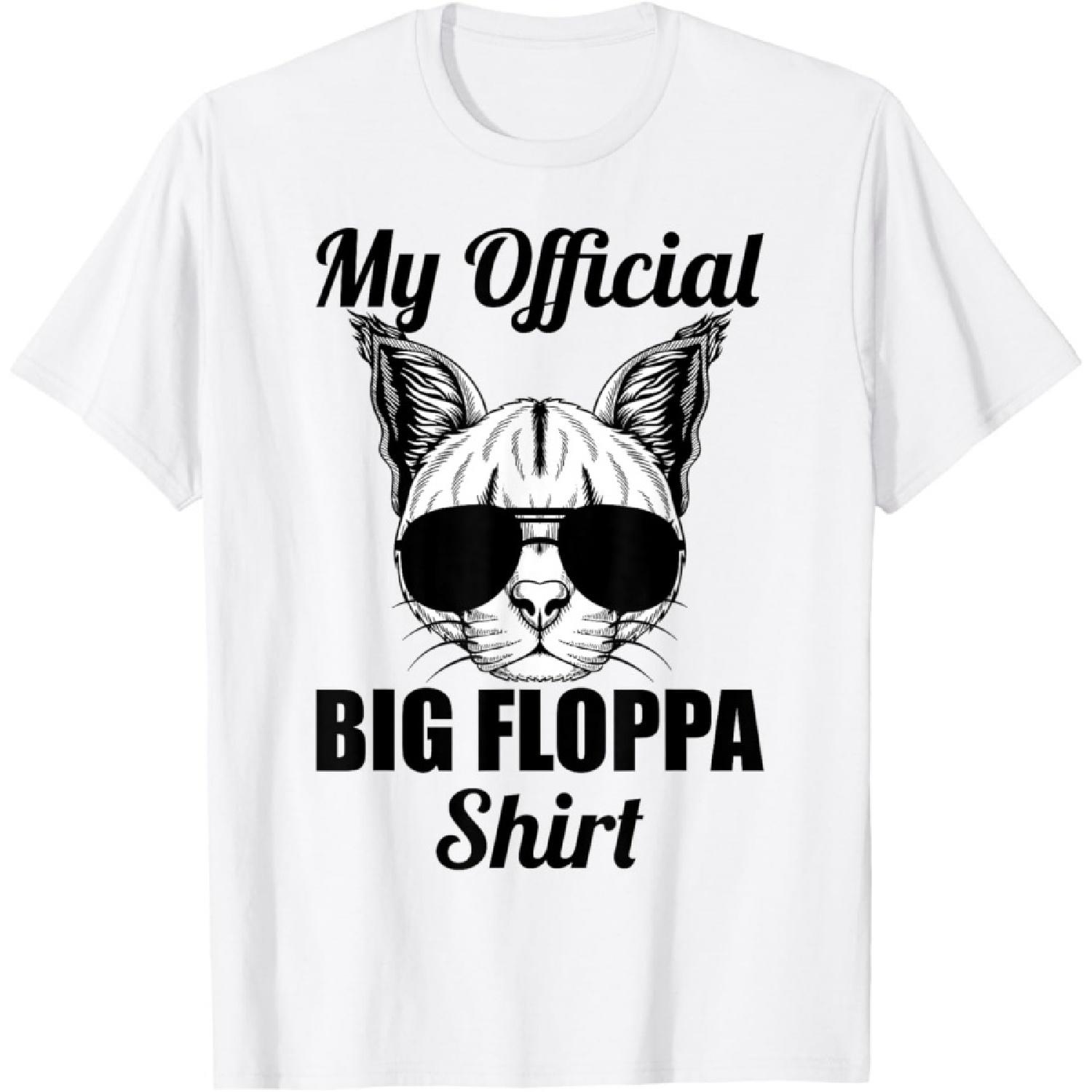 Big Floppa Caracal Cat Meme My Official Big Floppa Shirt Men Women Kids T-Shirt XXXXXL белый