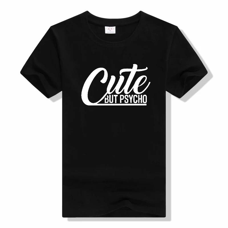 CUTE BUT PSYCHO Print t shirt Sweet Korean O-neck tees fashion summer casual Loose Short sleeved t shirt