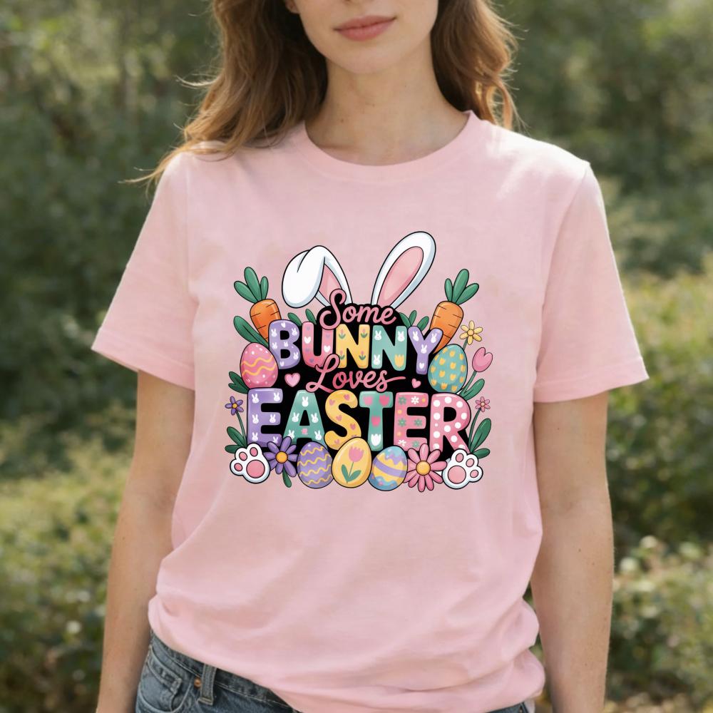 Pastel Some Bunny Loves Easter Tshirt Bunny Ears Carrot Egg Graphic Breathable Cotton Casual Streetwear For Cozy Shortsleev