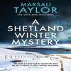 A Shetland Winter Mystery by Marsali Taylor Paperback Book 9781472292063
