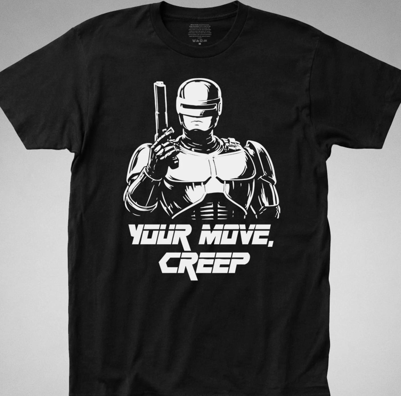 Robocop Your Move Creep T-Shirt 1988 robot ed209 omni movie murphy detroit film XXXXL