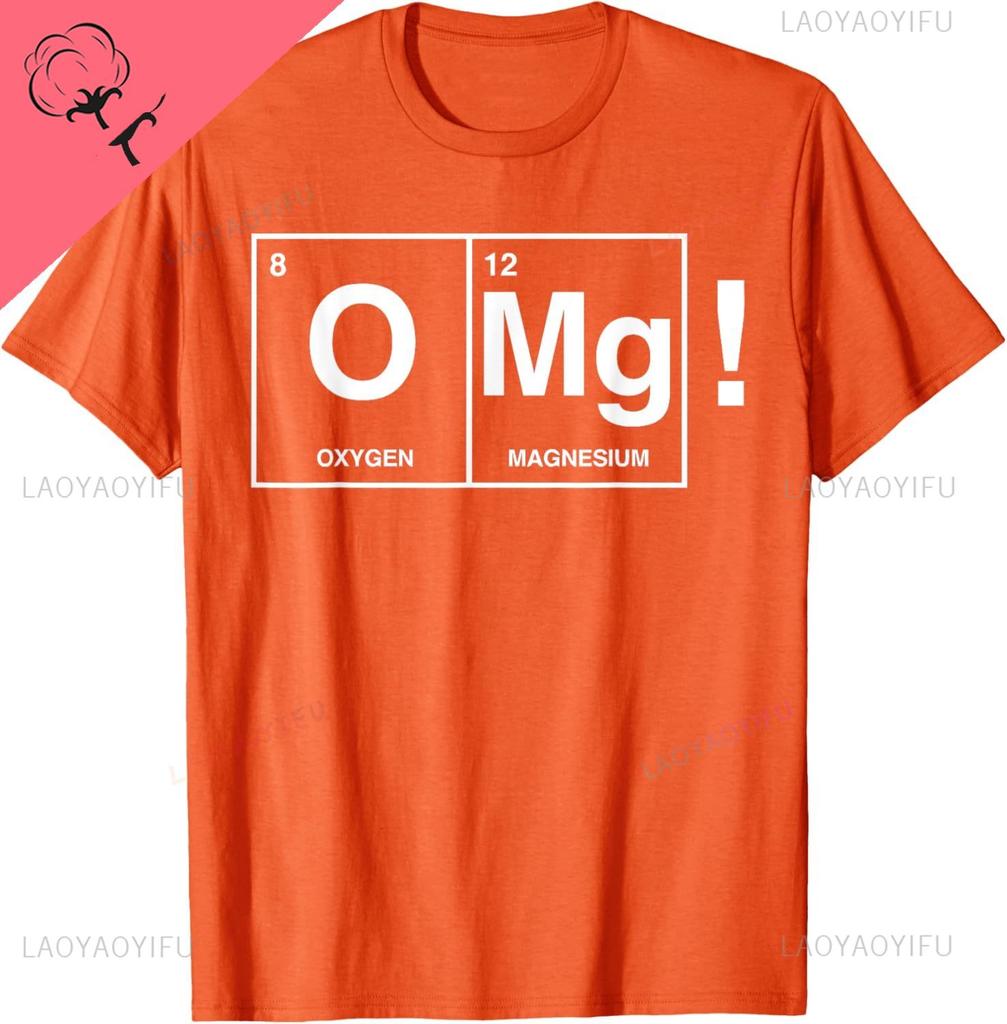 OMG Chemistry Oxygen Magnesium TShirt Funny Cotton Shirt Custom Printed Graphic T Shirts Customizable Camisas Streetwear