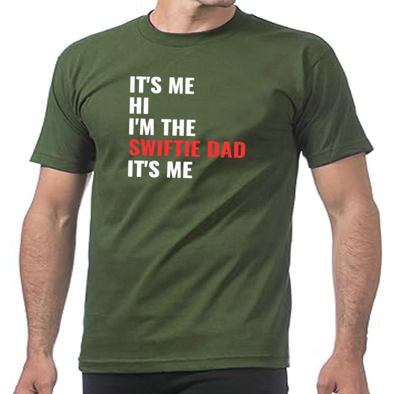 Funny Im The Swiftie Dad T Shirts Summer Style Graphic Cotton Streetwear Short Sleeve Fathers Day Gifts Tshirt Unisexs Clothing