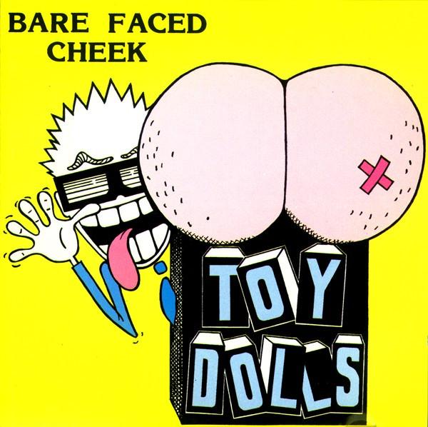 

CD TOY DOLLS - Bare Faced Cheek CLACD280 Castle Communic 1992 Europe Rock Used