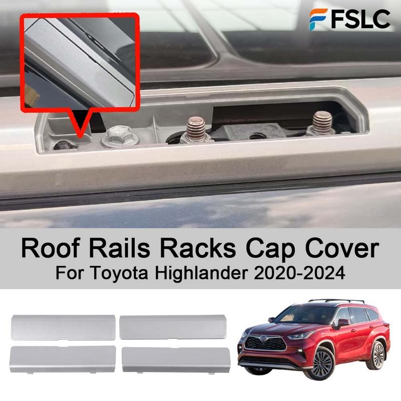 Cars Exterior Accessories Roof Rails Racks Cap Cover For Toyota Highlander -2024 Car Styling Upgrade Modify A Car