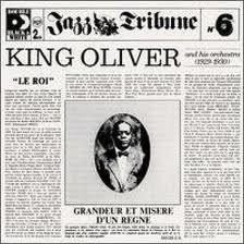 

LP Record KING OLIVER & HIS ORCHESTRA - Jazz Tribune No.6: King Oliver And NL89770 RCA 1983 Europe Jazz Used
