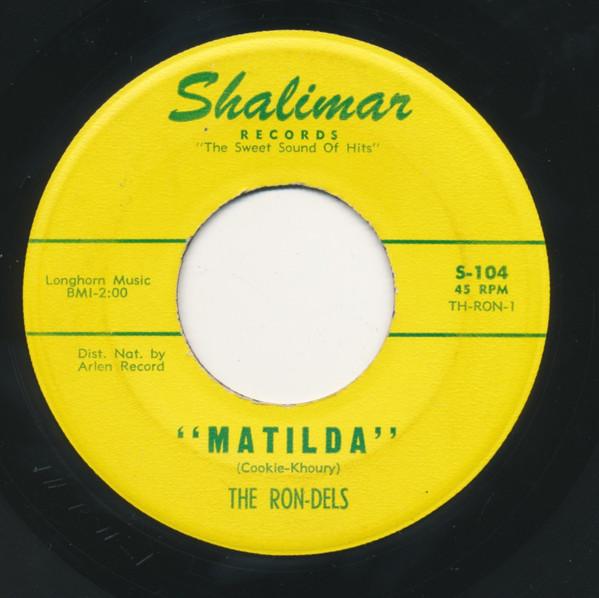 

7inch Record RON-DELS - Matilda S104 Shalimar Record 1963 US Rock Used