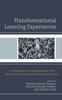 The Transformational Learning Experiences : A Conversation with Counselors About Their Personal and Professional Developmental Journeys Book