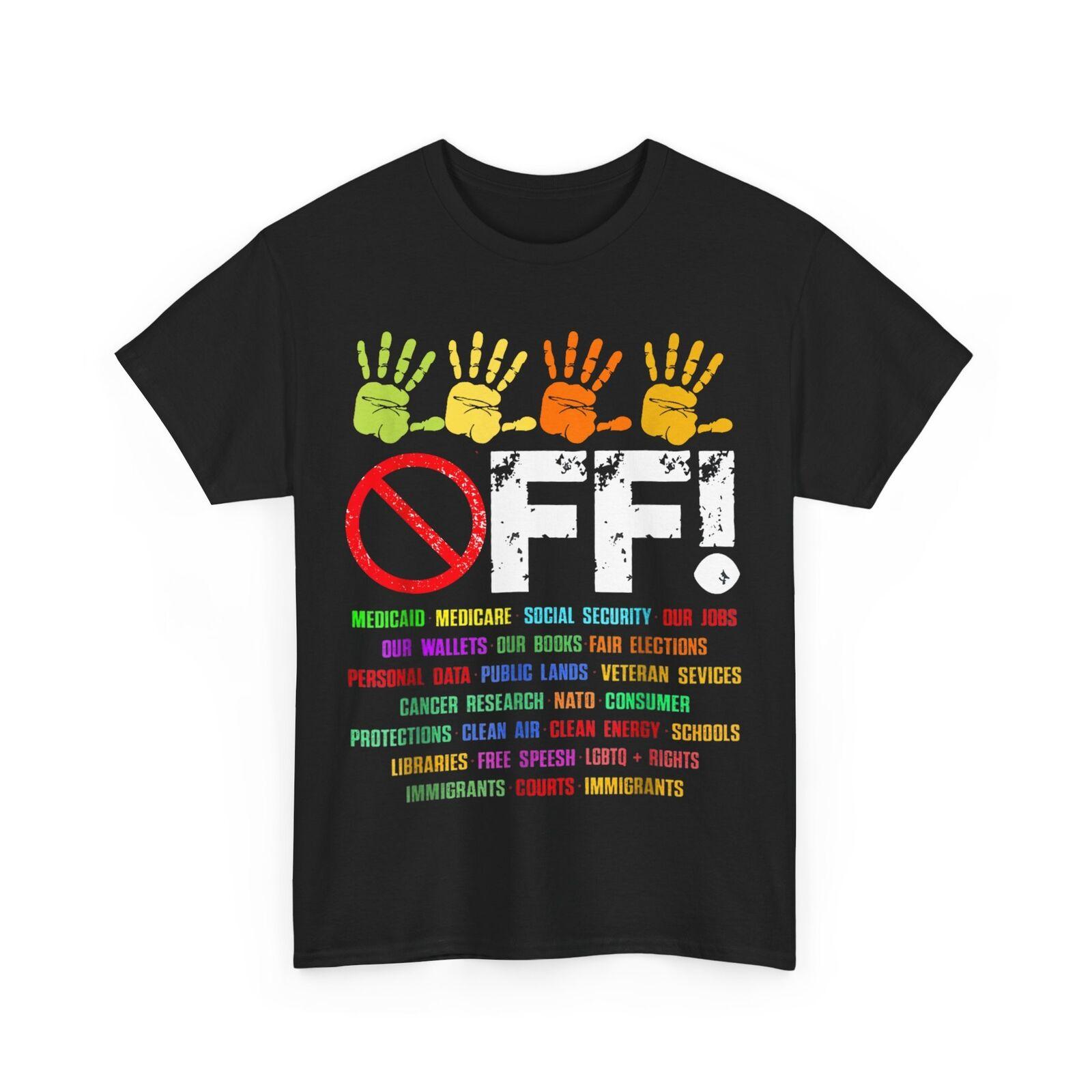 

Hand Off my Social Security And Medicare Protest 2025 T-Shirt Mens Womens Tees Top M