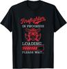 Firefighter In Progress Loading Please Wait Future Hero T-Shirt