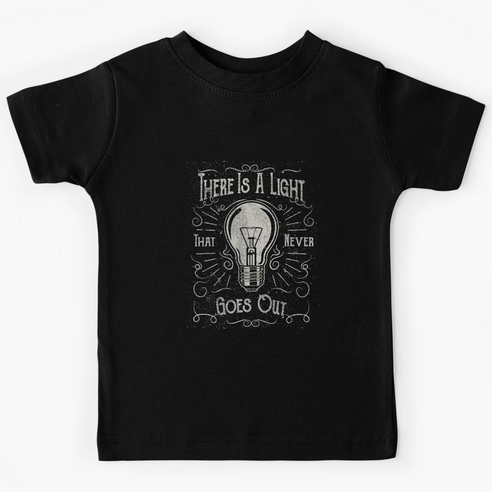 There Is A Light That Never Goes Out (black only) Kids T-Shirt 130