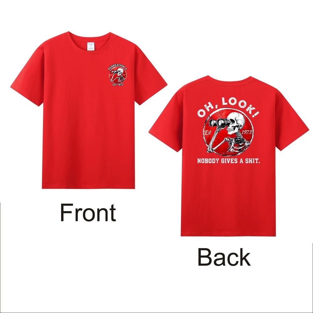 Oh Look Nobody Gives A Sht Skeleton Est 1973 X Unisexs Tshirt S