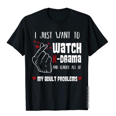 Ich will nur KDrama lustig Korea Liebhaber T-Shirt T-Shirts Tops Tees Aktuell Baumwolle Preppy Stil Klassisch Unisex