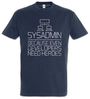 Administrator systemu Ponieważ nawet programiści potrzebują bohaterów T-shirt Administrator Zabawa Geek Nerd