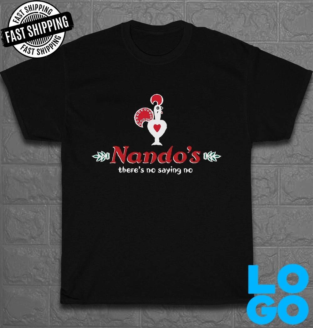 

Nando s There s No Saying No Logo Men s Funny T-Shirt Made In USA Size S to 5XL S