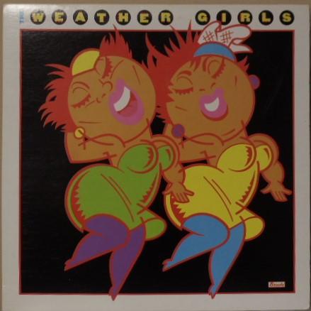 

LP Record WEATHER GIRLS - The Weather Girls BFC40778 Columbia 1988 Canada Dance & Electronica Used