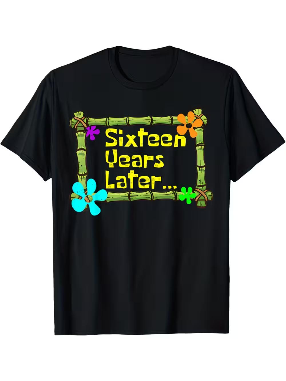 

Funny 16th Birthday 16 Years Later T-Shirt - Black with Yellow Text - Loose Fit Adult & Teen Tee Suitable for 16th Birthday Party Outfits M