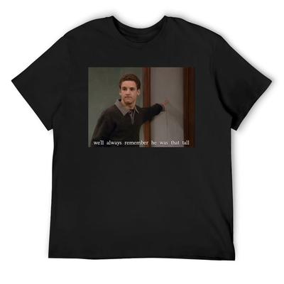 We'll Always Remember He Was That Tall T-Shirt Shirts Graphic Tee Heavyweights Plus Size Men Clothing