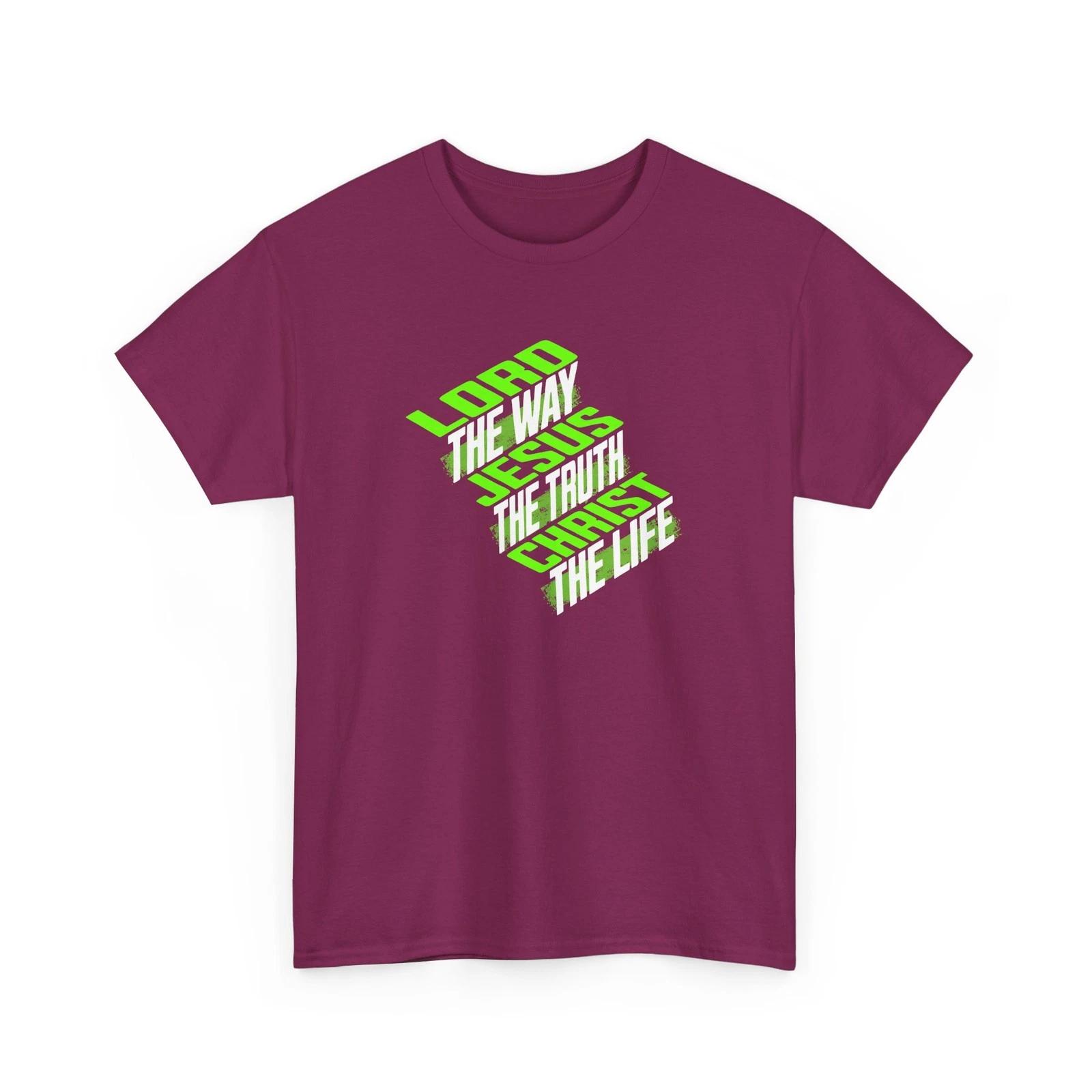 The Way The Truth The Life - Lord Jesus Christ Christian Bible Verse T-Shirt L