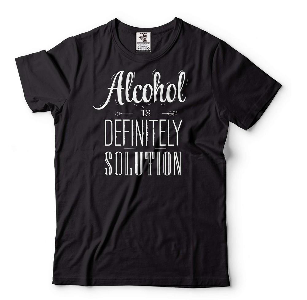Mens Acohol Is Definitely Solution T-shirt Funny Drinking Party Shirt Joke Shirt Unisex T-Shirt XXL
