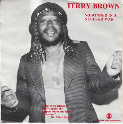 7inch Record TERRY BROWN - No Winner In A Nuclear War TMI248 Triumph Music I - Canada Reggae, Ska & Dub Used