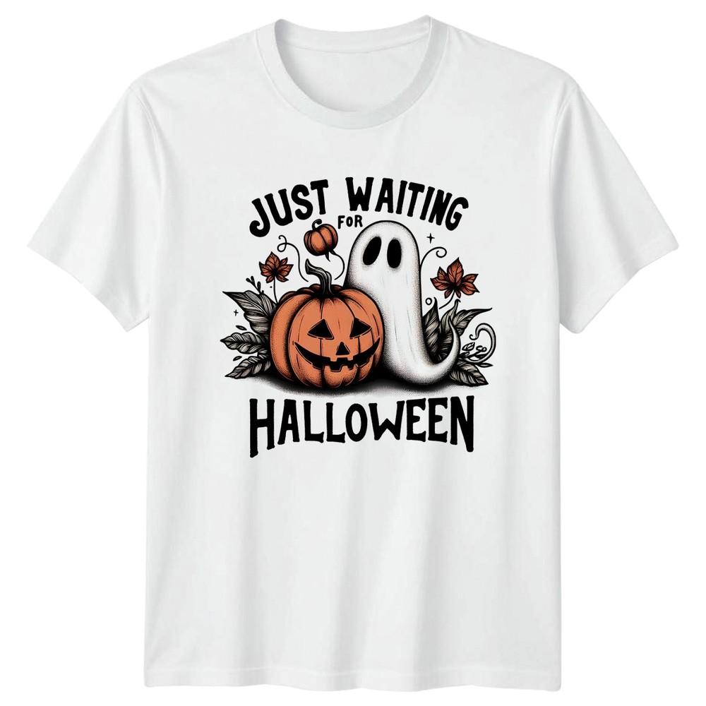 Just Waiting For Halloween TShirt Spooky Season Halloween Gift For Him And Her S
