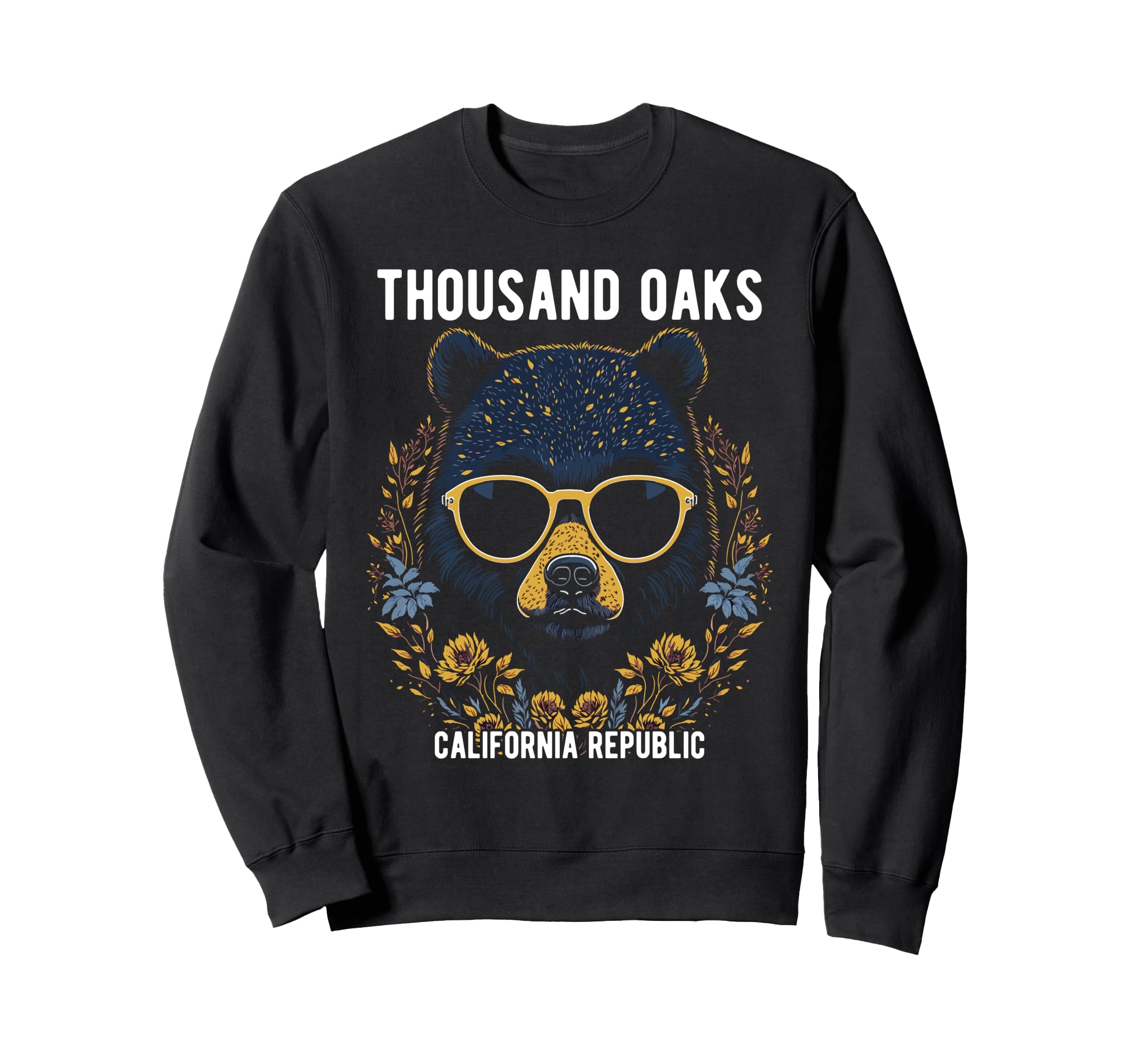

Thousand Oaks, California, USA Funny and Cute Bear Design Sweatshirt