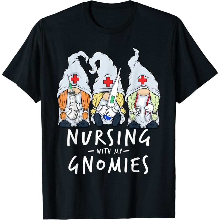 Nursing With My Gnomies Gnome Nurses for Women T-Shirt S