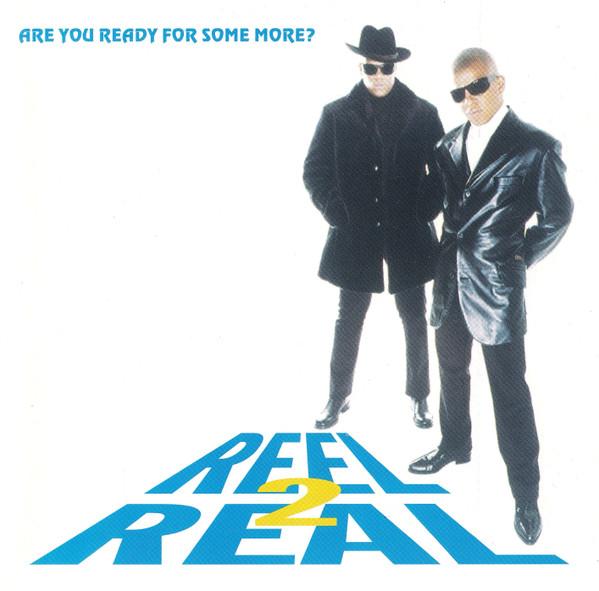 CD REEL 2 REAL - Are You Ready for Some More  CDTIVA1012 Strictly Rhythm 1996 UK Dance & Electronica Used