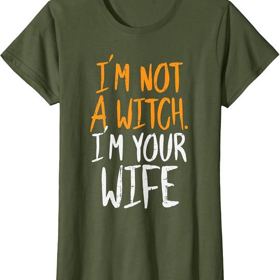 I'm With The Witch/I'm Not A Witch Your Wife Print Halloween Shirt Women Men Short Sleeve Spooky Season Couple Matching T-shirts