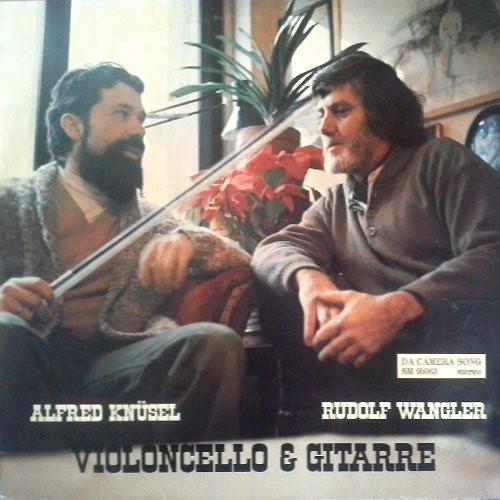 

LP Record ALFRED KNSEL RUDOLF WANGLER Violoncello Gitarre SM95063 Da Camera Song 1980 Germany Classical Used