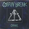 LP-Schallplatte COFFIN BREAK Crawl E864131 EPITAPH 1991 US Rock Gebraucht