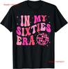 In My Sixties Era Happy 60s Birthday Groovy Mama Auntie T Shirt Vintage Washed Designer Clothes Homme Versatile Graphic