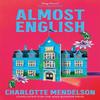 Almost English by Charlotte Mendelson Paperback Book 9781035020171