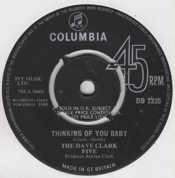 

7inch Record DAVE CLARK FIVE Thinking Of You Baby DB7335 Columbia 1964 UK Pop Used