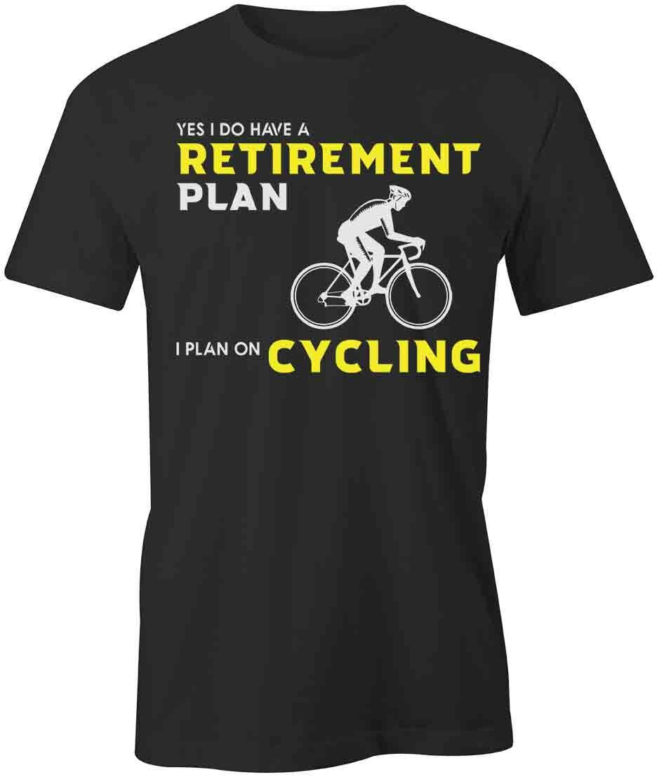 RETIREMENT PLAN CYCLING TShirt Tee Short-Sleeved Cotton CLOTHING BIKE S1BSA55 L