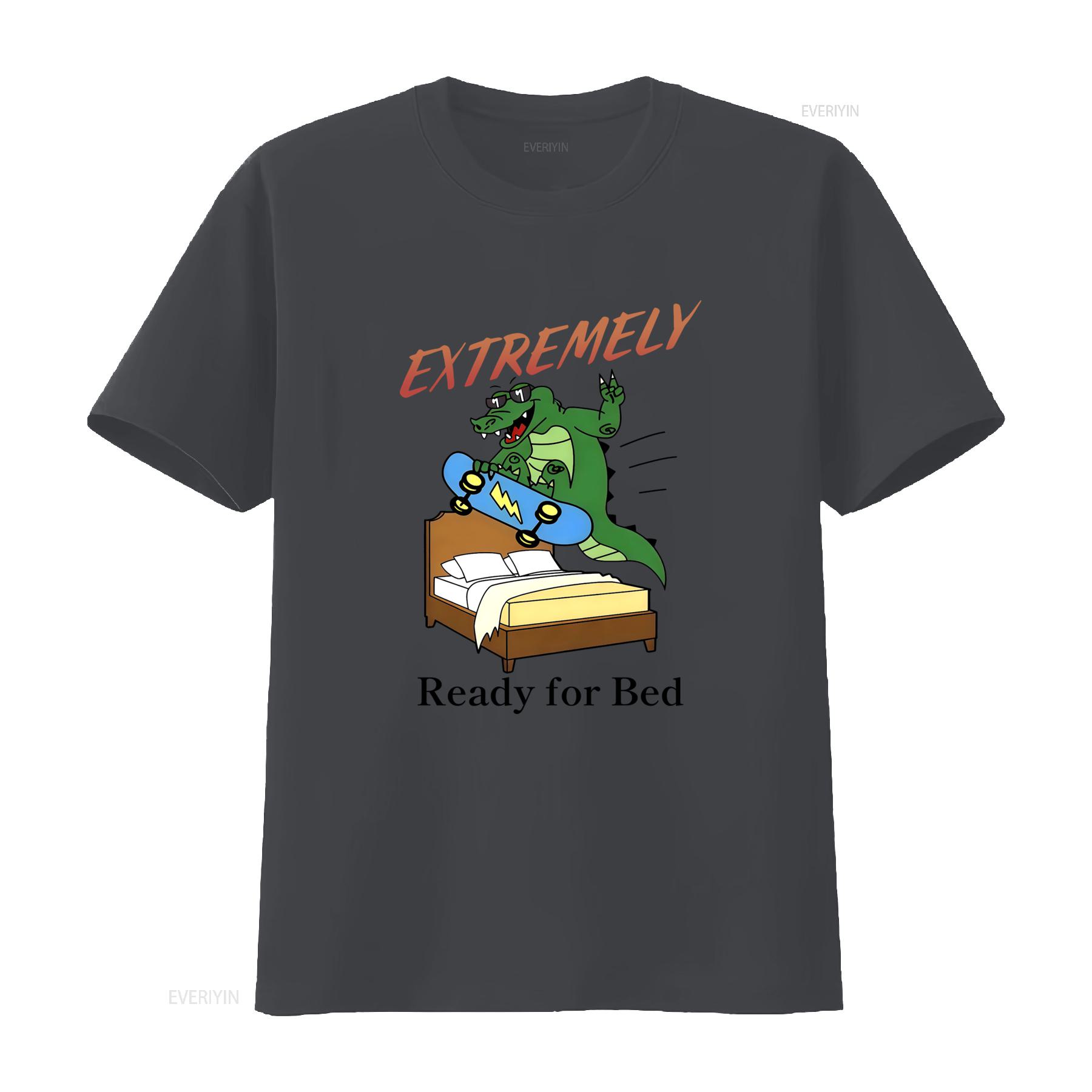 

Extremely Ready For Bed T Shirt Funny Sleepy Dinosaur Skateboard Dank Meme vintage Washed streetwear Stretched Versatile 4XL