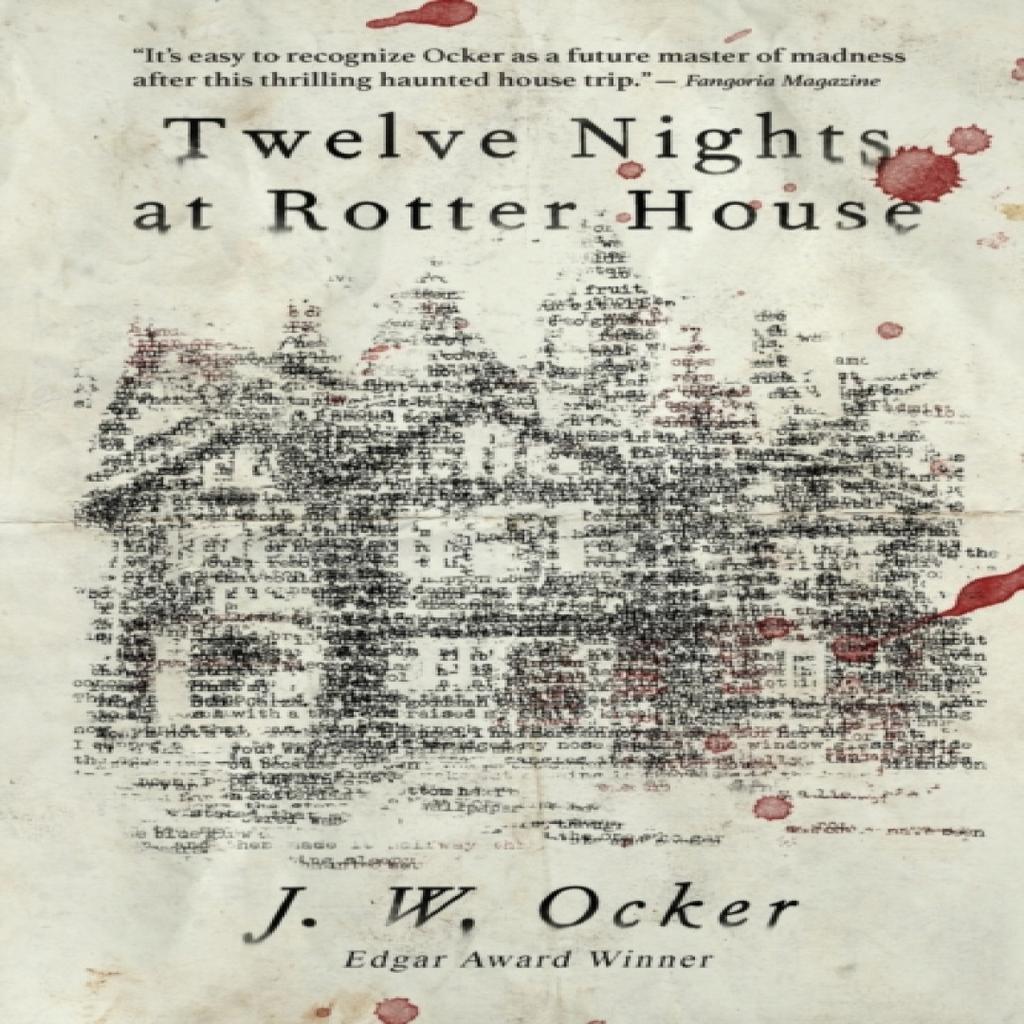 Twelve Nights at Rotter House by J.W. Ocker Paperback Book 9781684423682