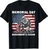 Memorial Day Remember and Honor Patriotic US Flag Military T-Shirt