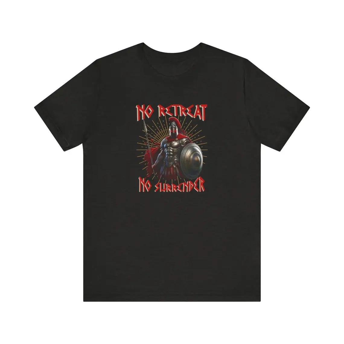 

No Retreat No Surrender Sparta Gym Fitness Training TShirt 100 Cotton ONeck Summer Short Sleeve Casual Mens Tshirt 4XL