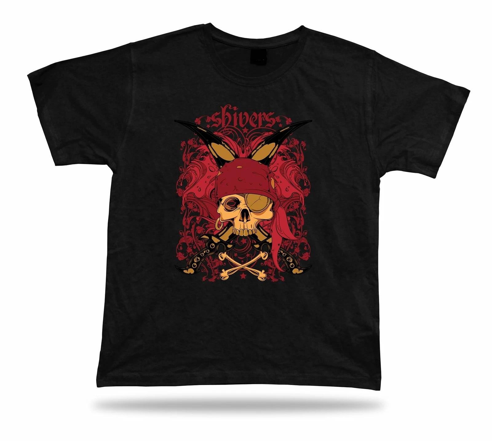 Tshirt Tee Shirt Birthday Gift Idea Shivers Pirate Bandana Crossbones Cutless 3XL
