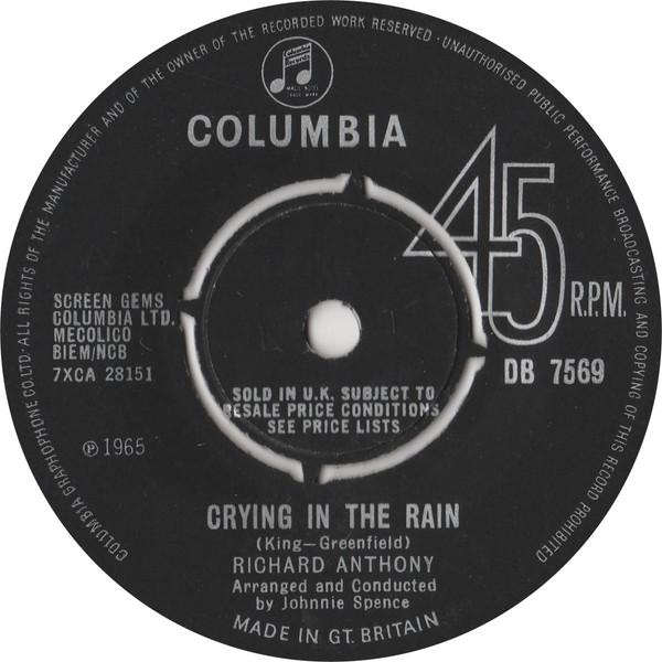 

7inch Record RICHARD ANTHONY Crying In The Rain I Dont Know W DB7569 Columbia 1965 UK Pop Used