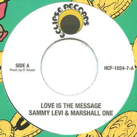 

7-дюймовая пластинка SAMMY LEVY, MARSHALL ONE - Love Is The Message / Version HCF1024 Eclipse US/Gold 1988 US Регги, Ска и Даб