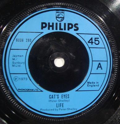 7-tums skiva LIFE - Cat's Eyes 6006280 Philips 1977 Storbritannien Dans & Elektronisk Musik Begagnad