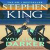You Like It Darker by Stephen King Paperback Book 9781399725132