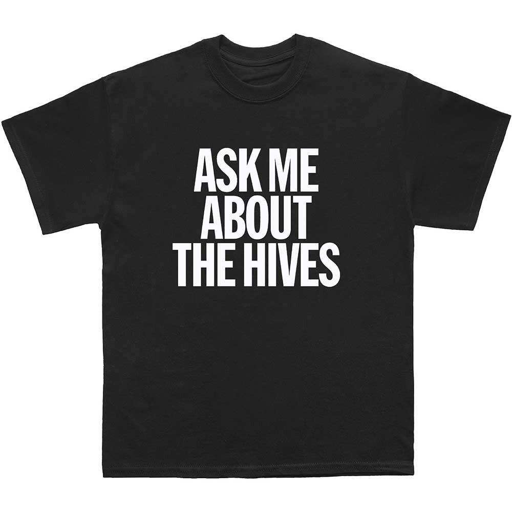The Hives - Ask Me - Black t-shirt Unisex T-Shirt S