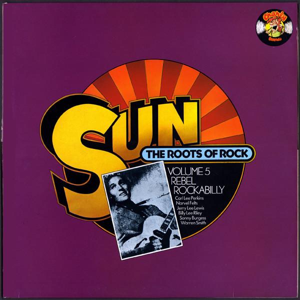 

LP Record VARIOUS - Sun: The Roots Of Rock: Volume 5: R CR30105 Charly Records 1976 UK Rock Used