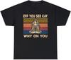 Eff You See Kay Why Oh You Tattooed Yoga Vintage Movie Shirt Black