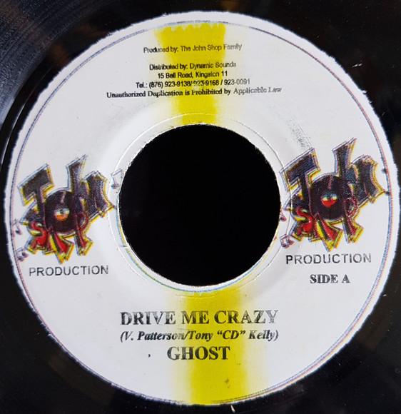 7inch Record GHOST - Drive Me Crazy NONE John Shop Recor 2001 Jamaica Reggae, Ska & Dub Used