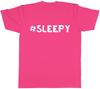 Hashtag Sleepy Funny Unisexs Unisexs TShirt